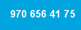 970 656 41 75
